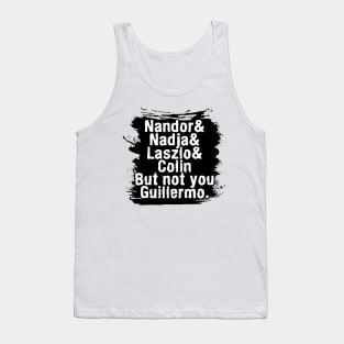 NOT YOU GUILLERMO-2 Tank Top